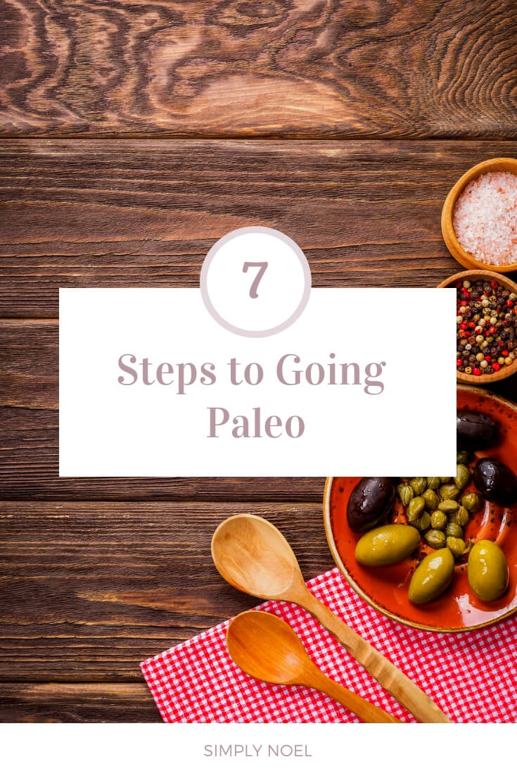 7 Steps to going paleo